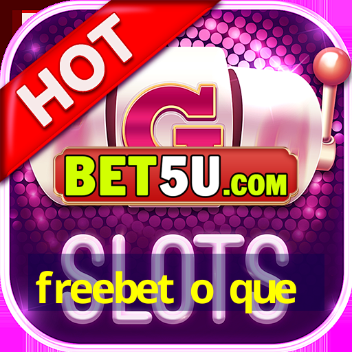 freebet o que